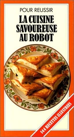 Couverture : Cuisine savoureuse au robot
