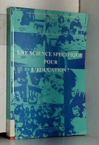 Couverture : Une Science spécifique pour l'éducation?