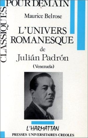 Couverture : Introduction a l'univers romanesque de Julién Padrón (Venezuela)