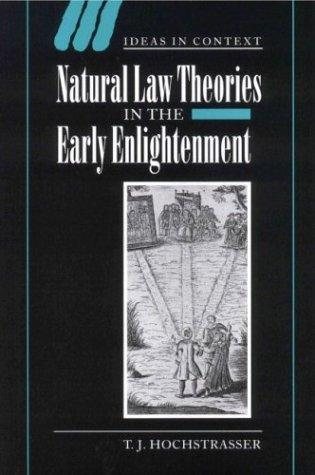 Couverture : Natural Law Theories in the Early Enlightenment (Ideas in Context)