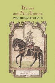 Couverture : Heroes and Anti-heroes in Medieval Romance