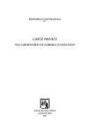 Couverture : Carte private nel laboratorio di Gabriele D'Annunzio