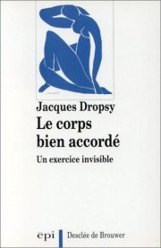 Couverture : Le Corps bien accordé - Un exercice invisible