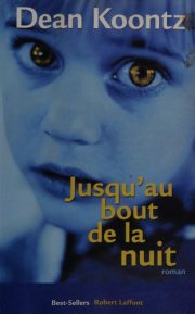 Couverture : Jusqu'au bout de la nuit : roman