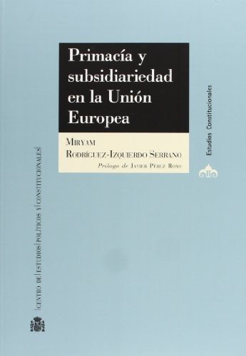 Couverture : Primacía y subsidiariedad en la Unión Europea