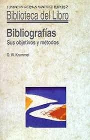 Couverture : Bibliografias : sus objetivos y metodos