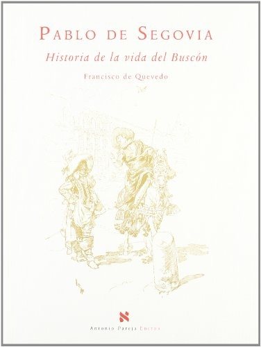 Couverture : PABLO DE SEGOVIA. HISTORIA DE LA VIDA DEL BUSCON