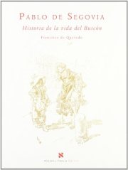Couverture : PABLO DE SEGOVIA. HISTORIA DE LA VIDA DEL BUSCON