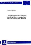 Couverture : Jiddu Krishnamurtis Gedanken aus der phänomenologischen Perspektive Edmund Husserls