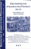 Couverture : Kritisches Jahrbuch der Philosophie. Beihefte, no. 7/2007: Grundprobleme b urgerlicher Freiheit heute