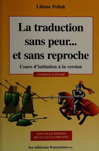 Couverture : La traduction sans peur-- et sans reproche