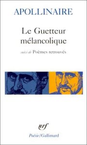 Couverture : Le Guetteur Melancolique/Poemes Retrouves