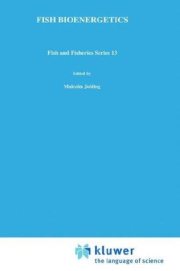 Couverture : Fish Bioenergetics (Fish & Fisheries Series: 13)