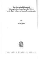Couverture : Die wissenschaftlichen und philosophischen Grundlagen der Tiefenpsychologie und der modernen Psychotherapie