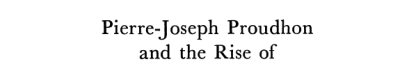 Couverture : Pierre-Joseph Proudhon and the rise of French republican socialism