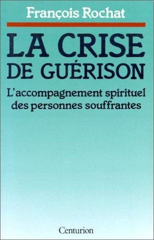 Couverture : La crise de guérison