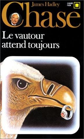 Couverture : Le Vautour attend toujours