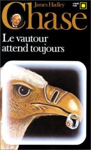 Couverture : Le Vautour attend toujours