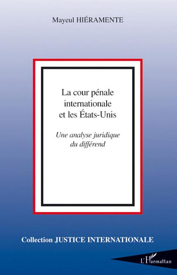 Couverture : La Cour pénale internationale et les États-Unis