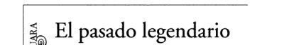 Couverture : El pasado legendario