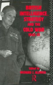 Couverture : British intelligence, strategy, and the cold war, 1945-51