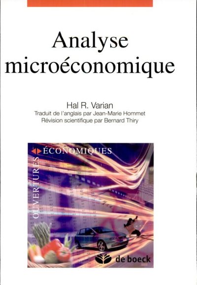 Couverture : Analyse microéconomique ([2e éd.]) Hal R. Varian ; traduit de l'anglais par Jean-Marie Hommet, révision scientifique par Bernard Thiry