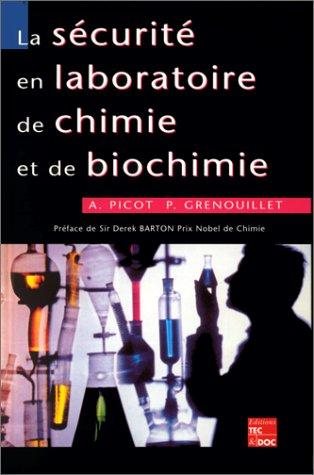 Couverture : La sécurité en laboratoire de chimie et de biochimie