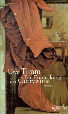 Couverture : Die Entdeckung der Currywurst. Jubiläumsausgabe.