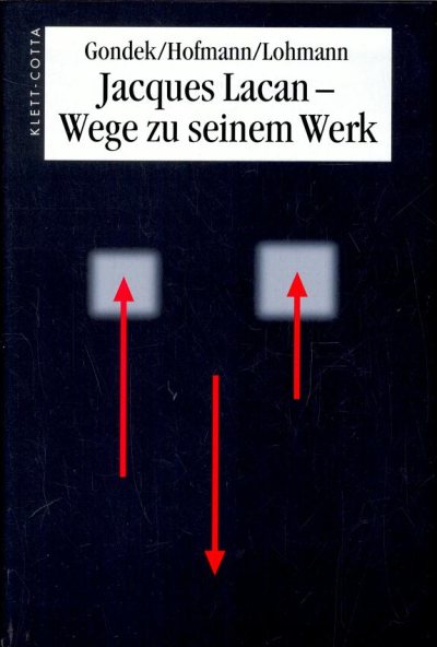 Couverture : Jacques Lacan - Wege zu seinem Werk.