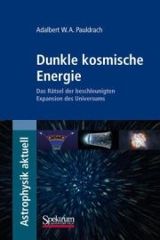 Couverture : Dunkle Kosmische Energie Das Rtsel Der Beschleunigten Expansion Des Universums