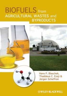 Couverture : Biofuels from Agricultural Wastes and Byproducts