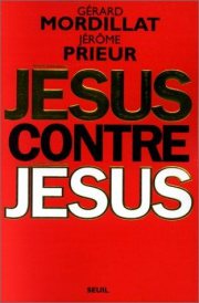 Couverture : Jésus contre Jésus
