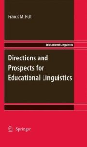Couverture : Directions and Prospects for Educational Linguistics
            
                Educational Linguistics