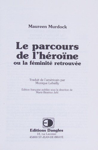Couverture : Le Parcours de l'hÃ©roÃ¯ne oÃ¹ la fÃ©minitÃ© retrouvÃ©e