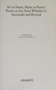 Couverture : Art as music, music as poetry, poetry as art, from Whistler to Stravinsky