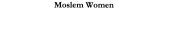 Couverture : Moslem women