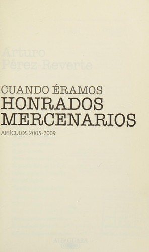 Couverture : Cuando éramos honrados mercenarios