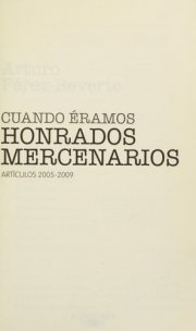 Couverture : Cuando éramos honrados mercenarios