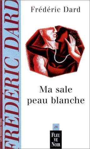 Couverture : Ma sale peau blanche