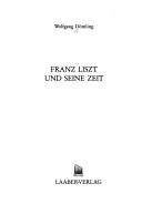Couverture : Franz Liszt und seine Zeit