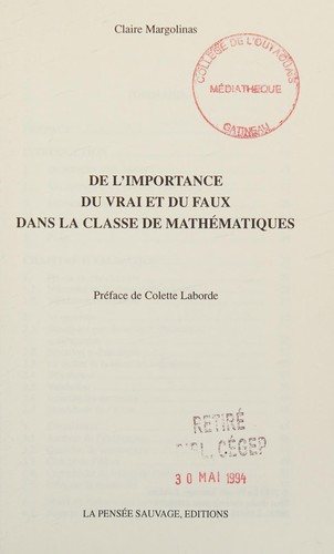Couverture : De l'importance du vrai et du faux dans la classe de mathématiques