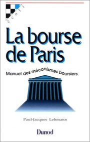 Couverture : La Bourse De Paris Manuel Des Mecanismes