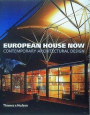 Couverture : The European House Now (Architecture/Design)