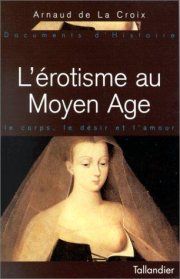 Couverture : L' érotisme au Moyen Age