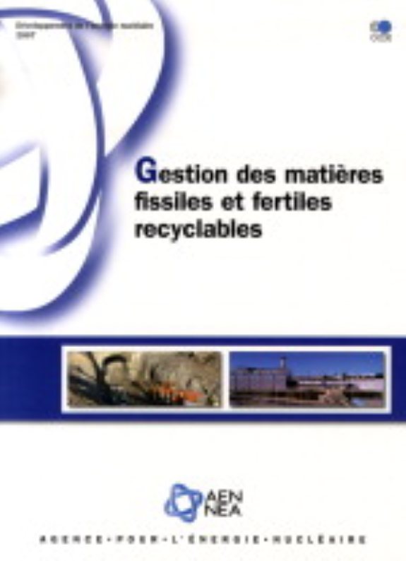 Couverture : Gestion des matières fissibles et fertiles recyclables