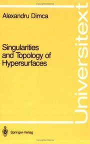 Couverture : Singularities and topology of hypersurfaces
