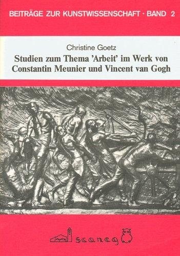 Couverture : Studien zum Thema "Arbeit" im Werk von Constantin Meunier und Vincent van Gogh