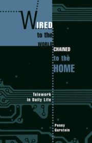 Couverture : Wired to the world, chained to the home