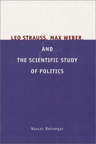 Couverture : Leo Strauss, Max Weber, and the Scientific Study of Politics