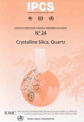 Couverture : Crystalline Silica, Quartz (Concise International Chemical Assessment Document)